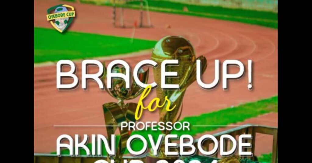 Excitement Greets Announcement of Professor Akin Oyebode Cup 3.0