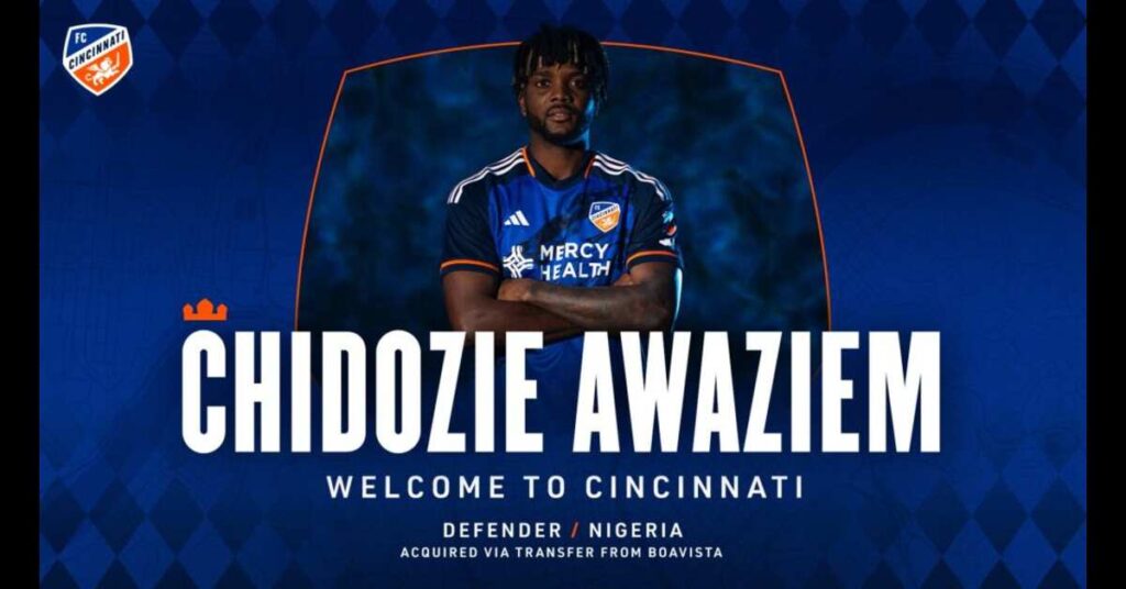 Super Eagles Defender Chidozie Awaziem Joins MLS Club FC Cincinnati