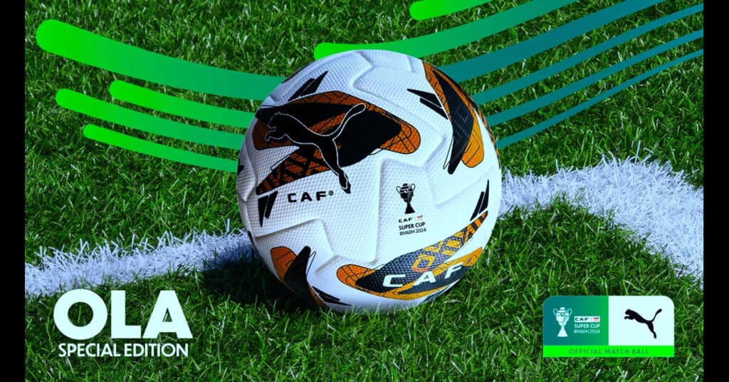 “OLA” ball symbolizing wealth and honor unveiled for CAF Super Cup 2024